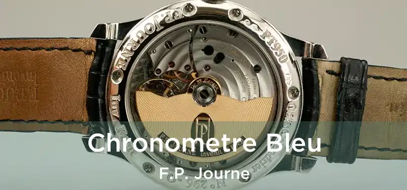  Chronometre Bleu F.P. Journe
