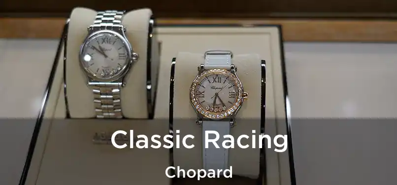  Classic Racing Chopard