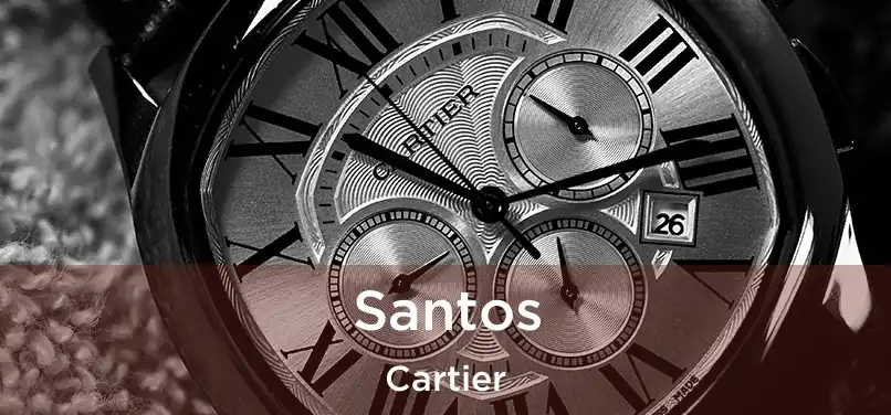  Santos Cartier